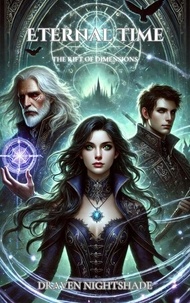 Eternal Time: The Rift of Dimensions - Eternal Time, #1
