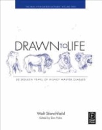 Drawn to Life: 10 Golden Years of Disney Master Classes - The Walt Stanchfield Lectures.