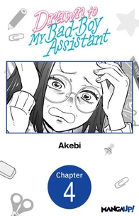 Drawn to My Bad-Boy Assistant #004