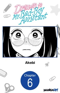 Drawn to My Bad-Boy Assistant #006