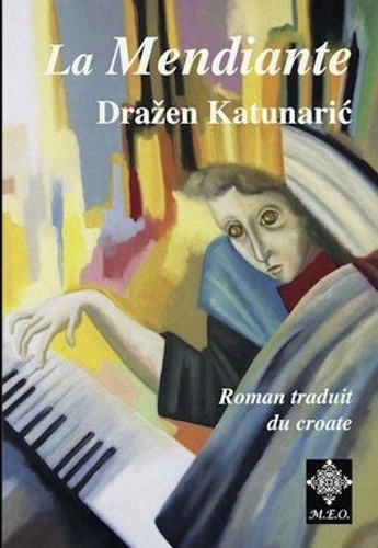 Drazen Katunaric - La mendiante.