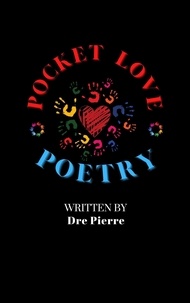  Dre Pierre - Pocket Love Poetry.
