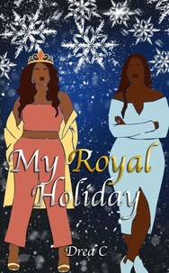 My Royal Holiday