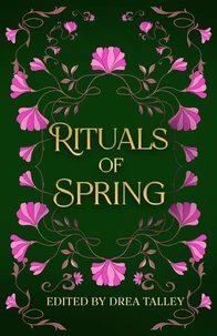 Rituals of Spring