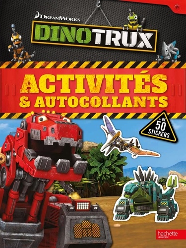  DreamWorks - Activités et autocollants Dinotrux.