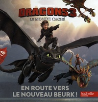 Dragons 3 Le monde caché - En route vers le nouveau Beurk!.pdf