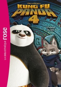  DreamWorks - Kung Fu Panda 4 - Le roman du film.