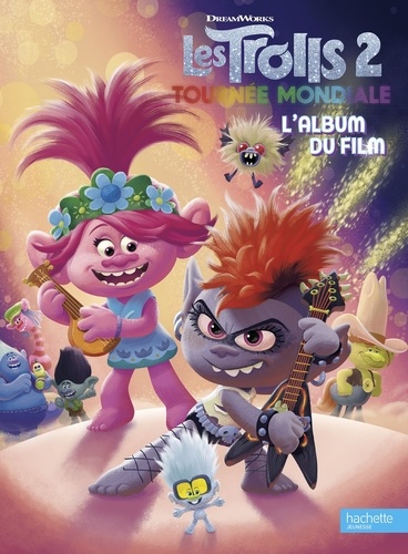 Les Trolls 2 : Tournée mondiale. L'album du film