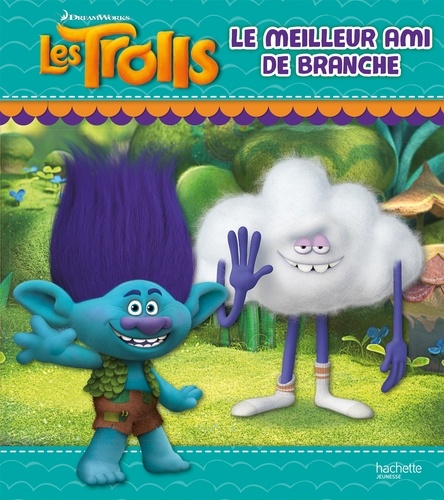  DreamWorks - Les Trolls  : Le meilleur ami de branche.