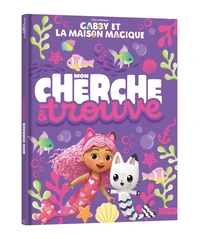 Mon cherche & trouve Gabby et la maison magique