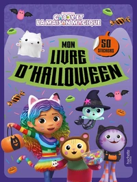 Mon livre d'Halloween Gabby et la maison magique