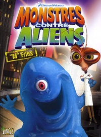  DreamWorks - Monstres contre Aliens Tome 2 : "M" Files.