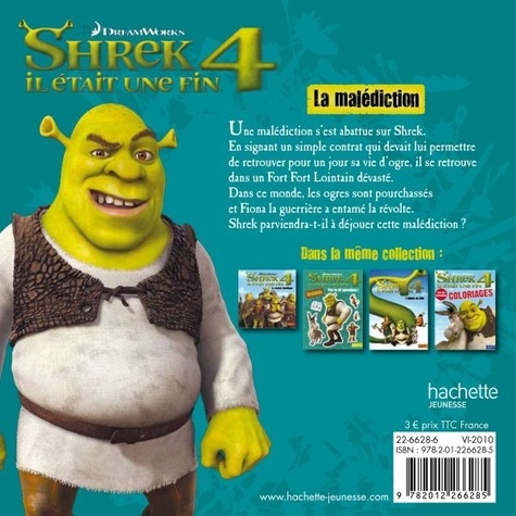 Shrek 4 Il était une fin. La malédiction