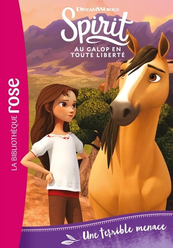 Spirit - Au galop en toute liberté Tome 12 Une terrible menace