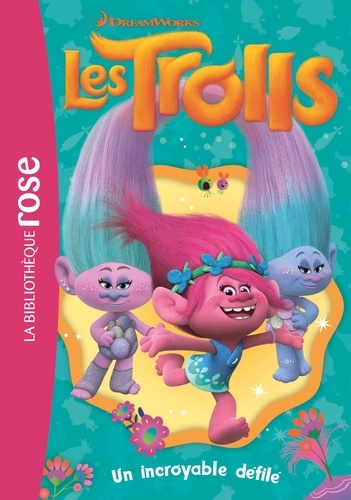  DreamWorks - Trolls 05 - Un incroyable défilé.