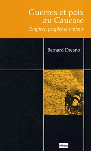 Guerres et paix au Caucase