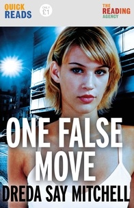 Dreda Say Mitchell - One False Move - a thrilling pageturning race against time.