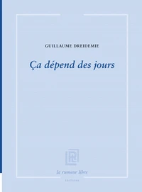 Ça dépend des jours