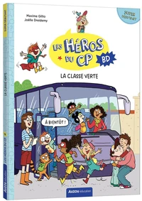 Les héros du cp en bd - super débutant - la classe verte