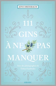111 gins à ne pas manquer