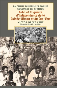 Cuba et la guerre d’indépendance de la Guinée-Bissau et du Cap-Vert