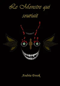 Le monstre qui souriait