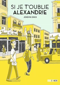 Si je t'oublie Alexandrie