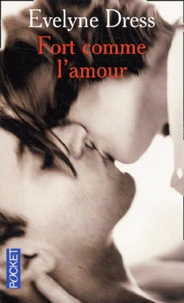 Fort comme l'amour