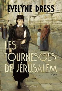 Les tournesols de Jérusalem