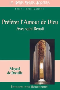 Préférer l'Amour de Dieu