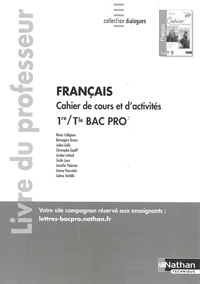 Français Cahier de cours et d'activités 1re/Tle Bac Pro