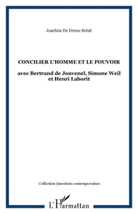 Concilier l'homme et le pouvoir