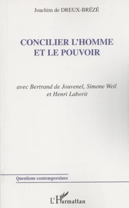 Concilier l'homme et le pouvoir