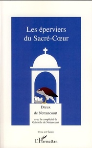  Dreux de Nettancourt - Les éperviers du Sacré-Coeur.