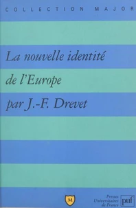La nouvelle identité de l'Europe