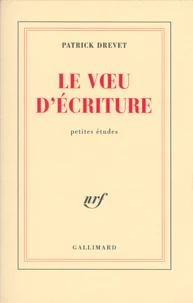 Le voeu d'écriture