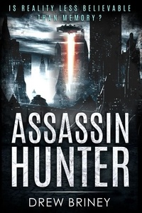  Drew Briney - Assassin Hunter - Assassin Hunter, #1.