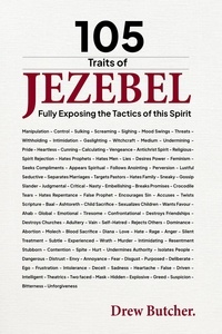  Drew Butcher - 105 Traits of the Jezebel Spirit.
