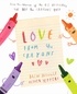 Drew Daywalt et Oliver Jeffers - Love from the Crayons.