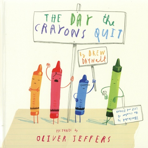 The Day The Crayons Quit