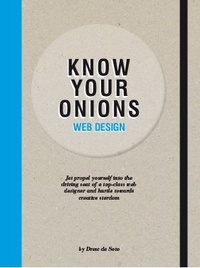Drew De Soto - Know your onions - Web design.