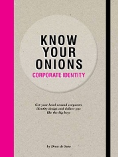 Drew De Soto - Know your onions - Corporate identity.