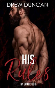 His Rules: An Erotic Duo