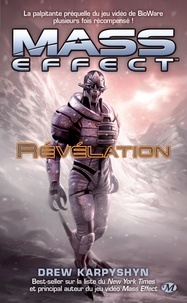 Drew Karpyshyn - Mass Effect Tome 1 : Révélation.