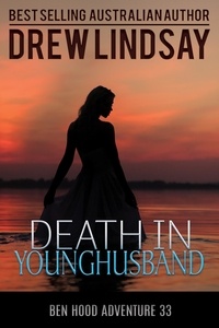  Drew Lindsay - Death in Younghusband - Ben Hood Thrillers, #33.