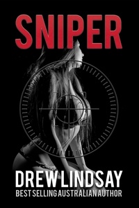  Drew Lindsay - Sniper - Ben Hood Thrillers, #29.
