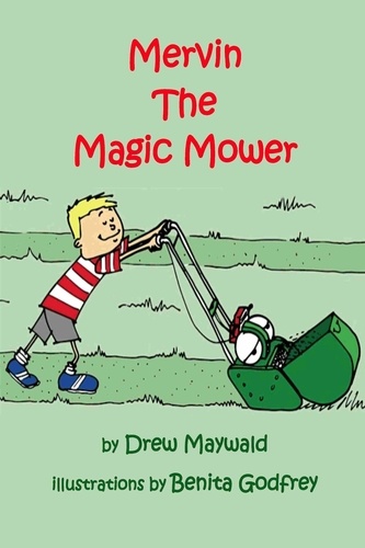  Drew Maywald - Mervin the Magic Mower.