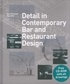 Drew Plunkett et Olga Reid - Detail in Contemporary Bar and Restaurant Design. 1 Cédérom