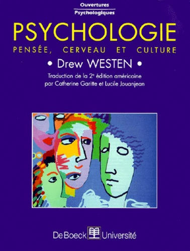 Drew Westen - Psychologie. Pensee, Cerveau Et Culture.