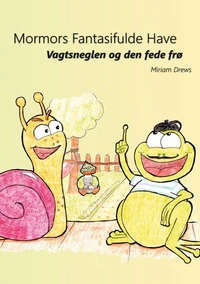 Vagtsneglen og den fede frø